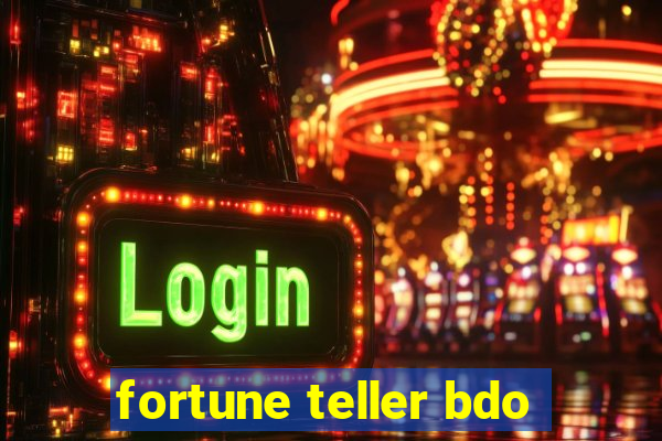 fortune teller bdo