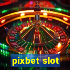 pixbet slot