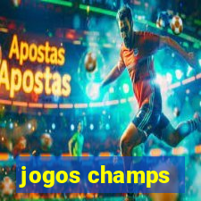 jogos champs