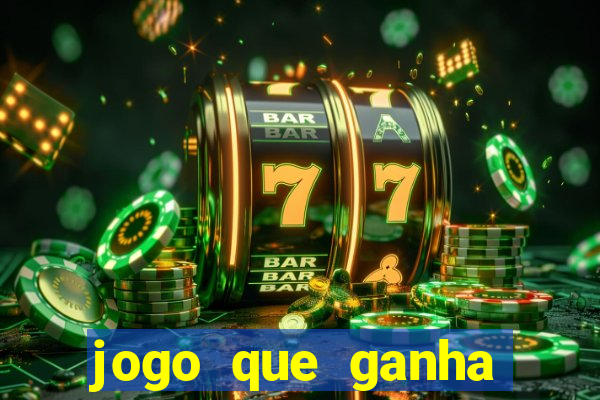 jogo que ganha b么nus no cadastro