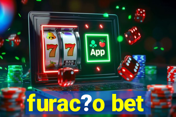 furac?o bet