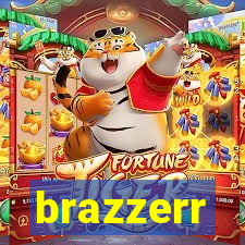 brazzerr