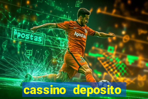 cassino deposito minimo 5 reais