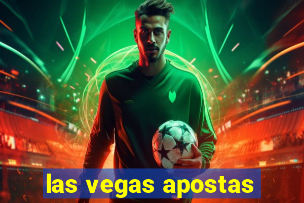 las vegas apostas