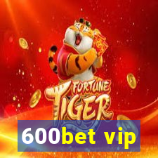 600bet vip