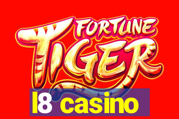 l8 casino