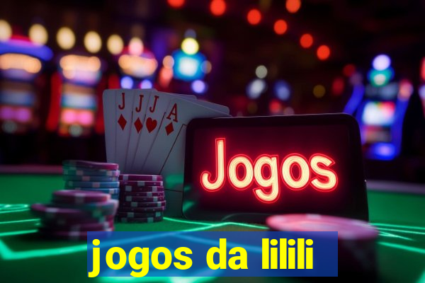 jogos da lilili