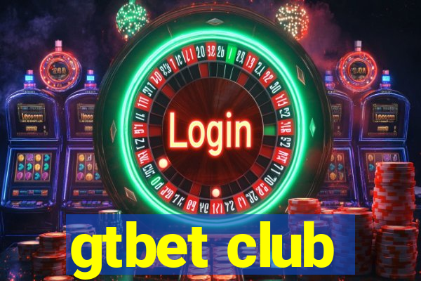 gtbet club