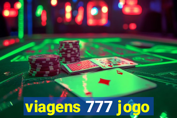 viagens 777 jogo