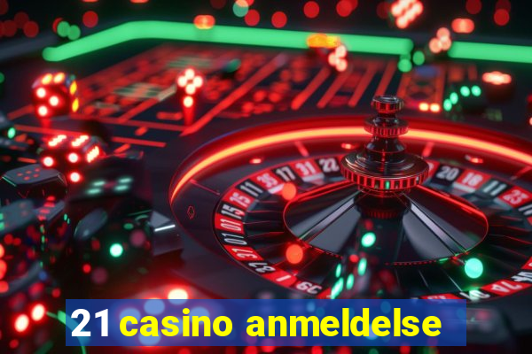 21 casino anmeldelse