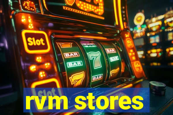 rvm stores