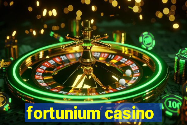 fortunium casino