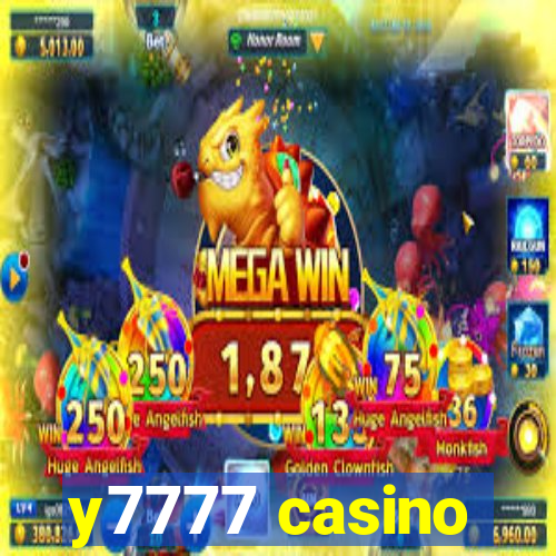 y7777 casino