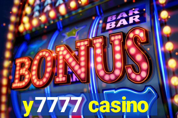 y7777 casino