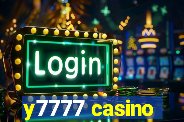 y7777 casino