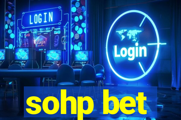 sohp bet