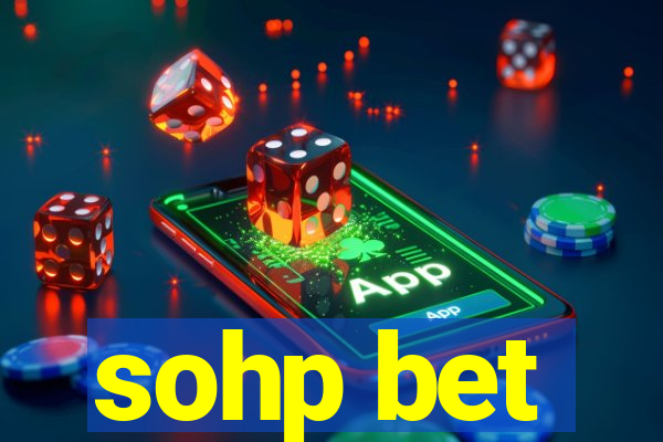 sohp bet