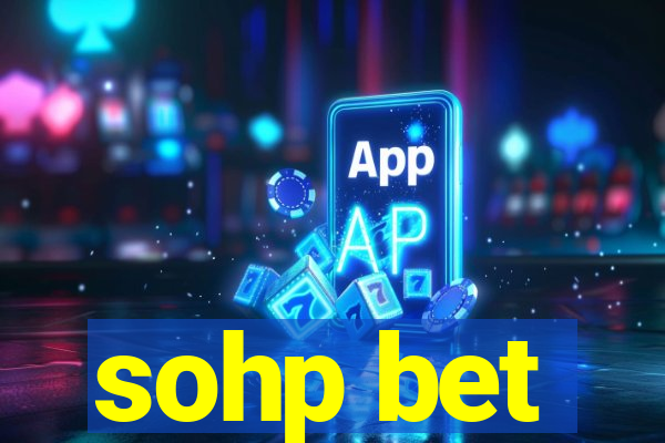 sohp bet