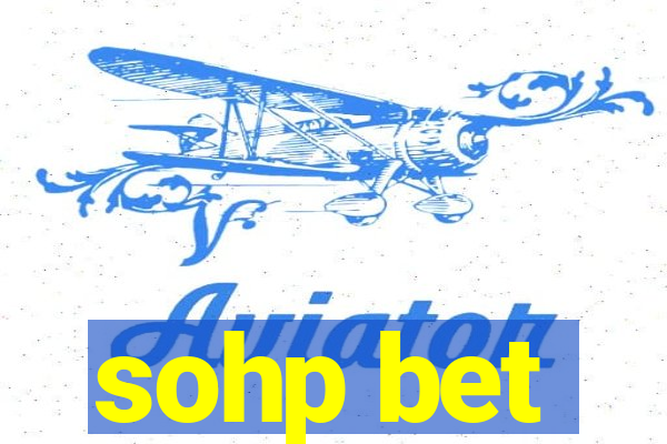 sohp bet