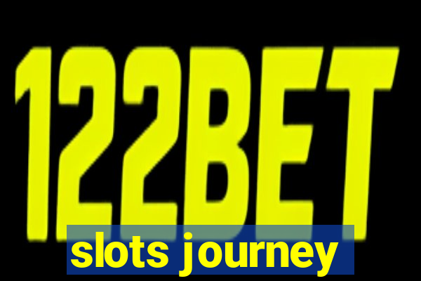 slots journey