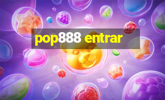 pop888 entrar