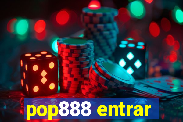 pop888 entrar