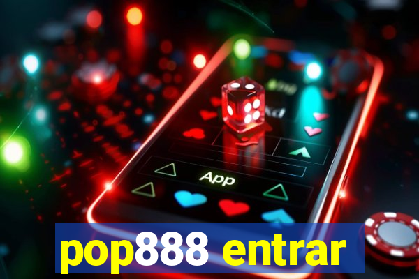 pop888 entrar