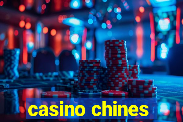 casino chines