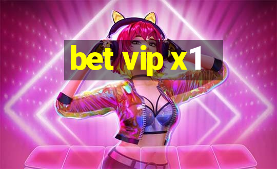 bet vip x1