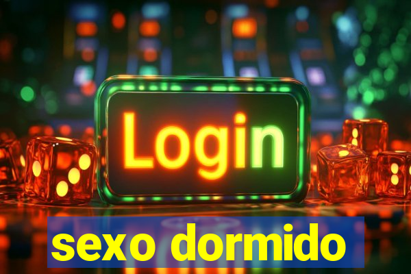 sexo dormido