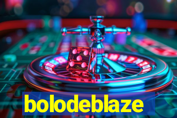 bolodeblaze