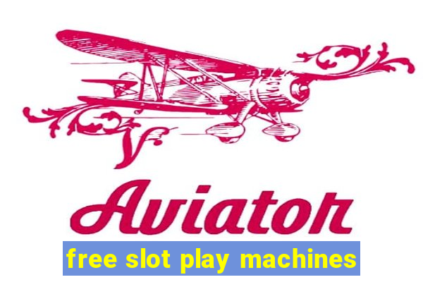 free slot play machines