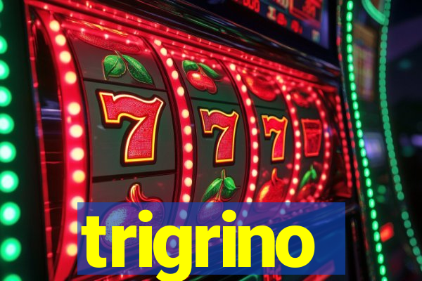 trigrino