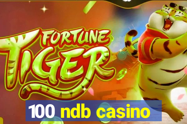 100 ndb casino