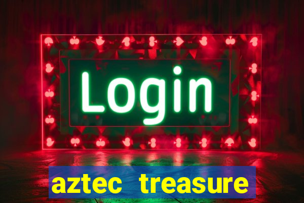 aztec treasure slots free