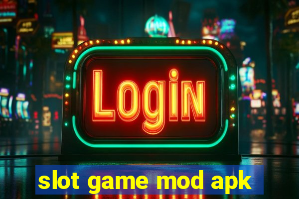 slot game mod apk