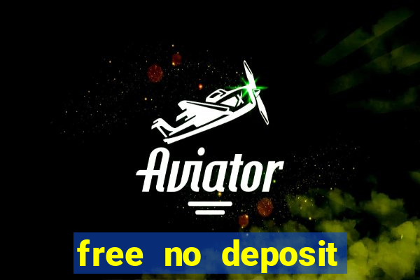 free no deposit online casino