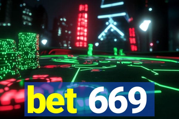 bet 669