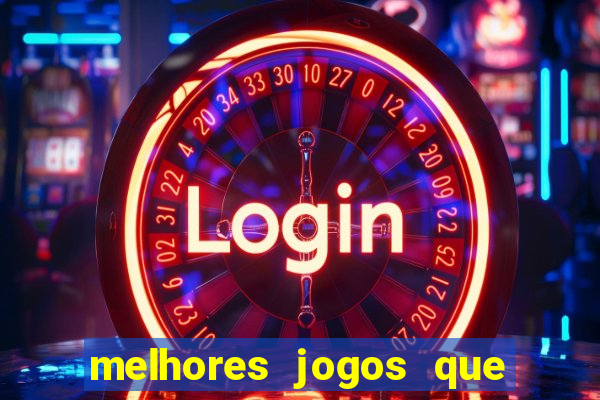 melhores jogos que pagam dinheiro de verdade