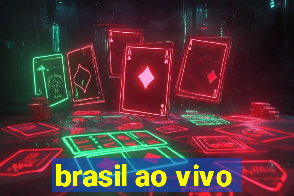 brasil ao vivo