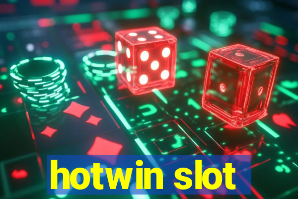 hotwin slot