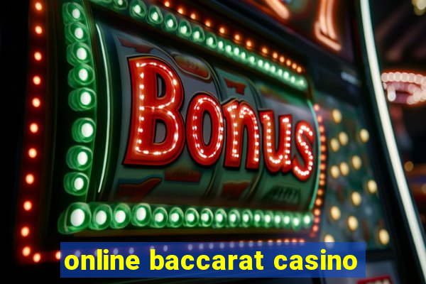 online baccarat casino