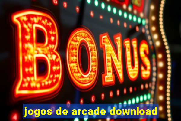 jogos de arcade download