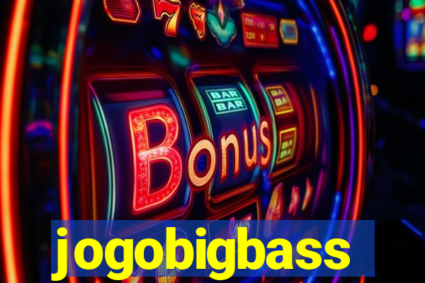 jogobigbass