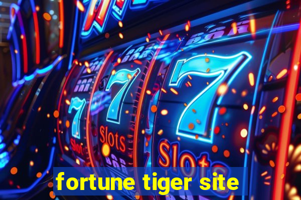 fortune tiger site