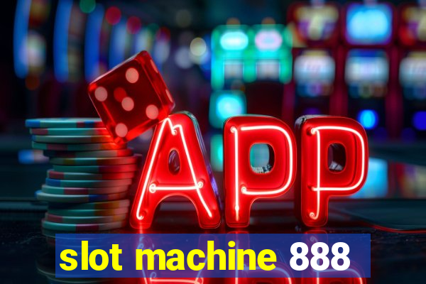 slot machine 888