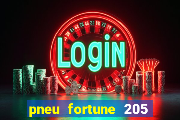 pneu fortune 205 55 r16