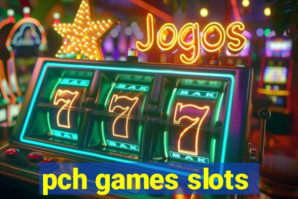 pch games slots