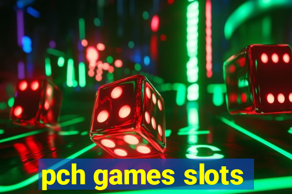 pch games slots