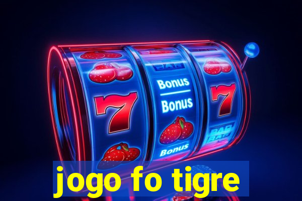 jogo fo tigre